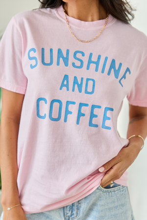 Sunshine And Coffee Light Pink Graphic Tee - STB Boutique