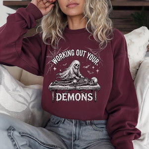 Working Out Your Demons Sweatshirt - 7 Colors