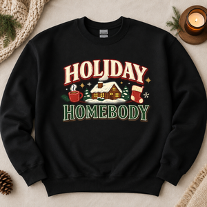 Holiday Homebody Crewneck Sweatshirt -  4 Colors