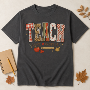 Fall Teacher Shirt, Teach Love Inspire Tee