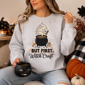 But First Witch Craft Halloween Crewneck Sweatshirt - 4 Colors