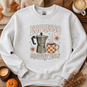 Espresso Mindset Only Crewneck Sweatshirt - 5 Colors
