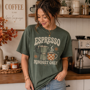 Espresso Mindset Only Tee - 5 Colors