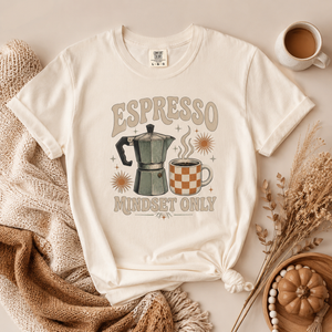 Espresso Mindset Only Tee - 5 Colors