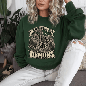Deadlifting My Demons Crewneck Sweatshirt - 7 Colors