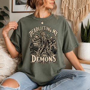 Deadlifting My Demons Tee - 6 Colors