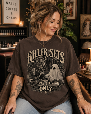 Killer Sets Only Shirt Nail Tech Tee - 4 Colors