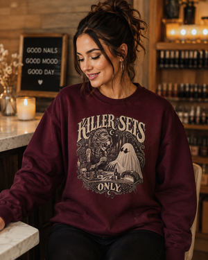 Killer Sets Only Nail Tech Crewneck Sweatshirt - 4 Colors