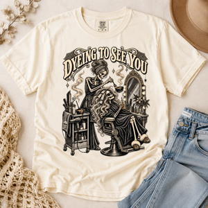 Hair-Dyeing to See You Hair Stylist Tee - 6 Colors