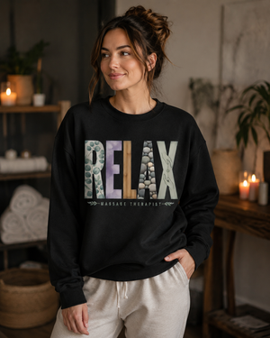 Massage Therapist RELAX Crewneck Sweatshirt - 5 Colors