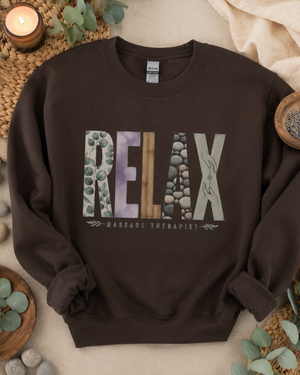 Massage Therapist RELAX Crewneck Sweatshirt - 5 Colors