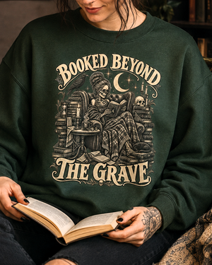 Booked Beyond the Grave Crewneck Sweatshirt - 5 Colors