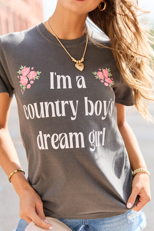 Country Boy's Dream Girl Dark Grey Graphic Tee - STB Boutique