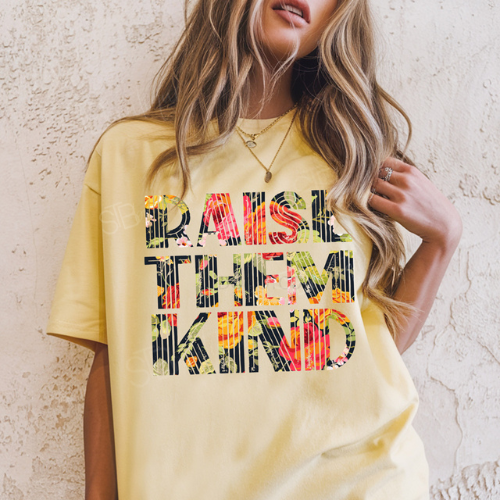 Raise Them Kind Floral Tee - Preorder