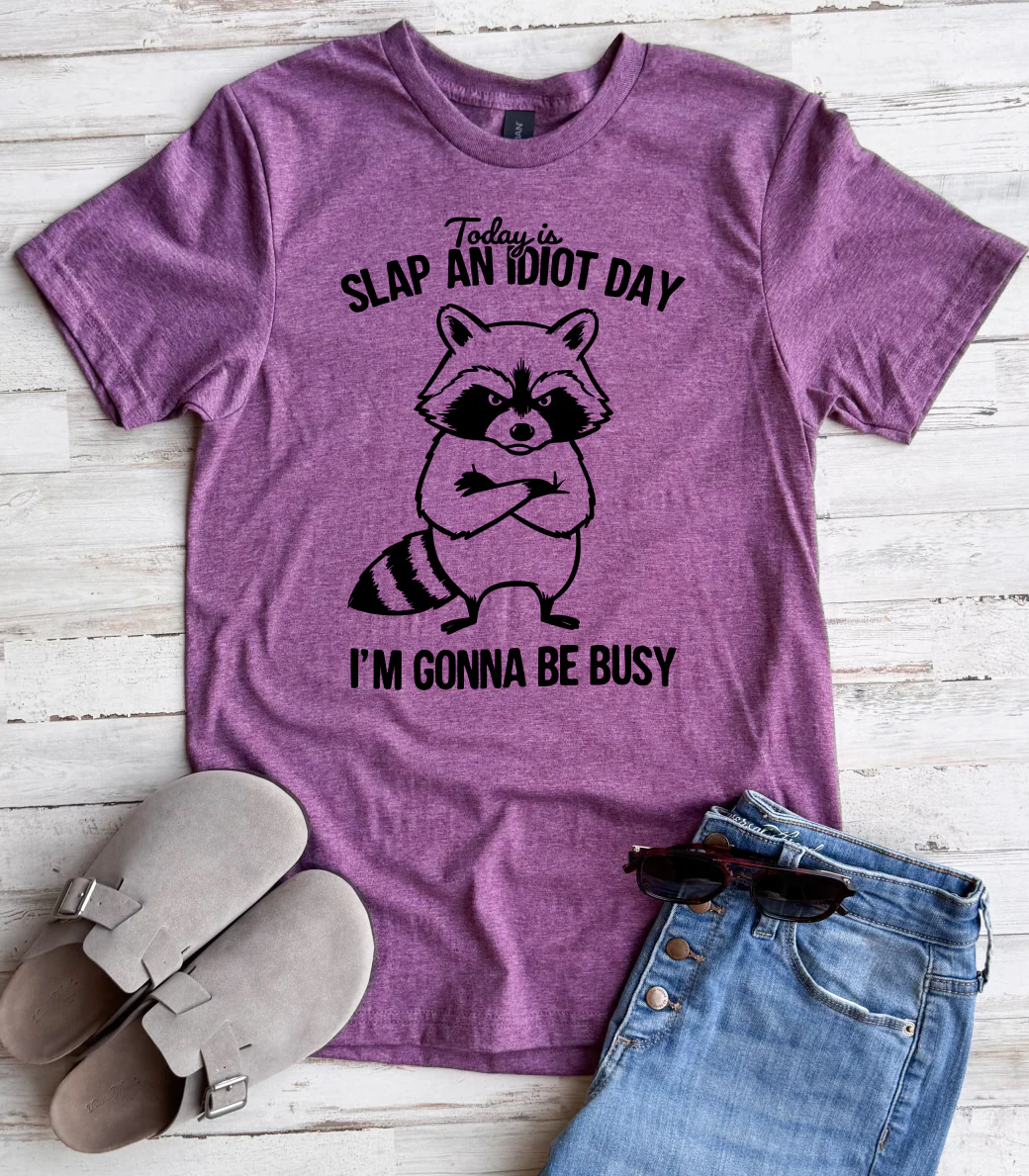 Slap An Idiot Day Tee - FLASH SALE - PREORDER