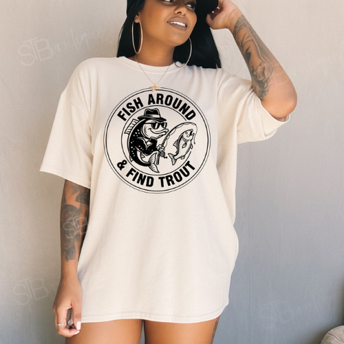 Fish Around & Find Trout Tee - Preorder