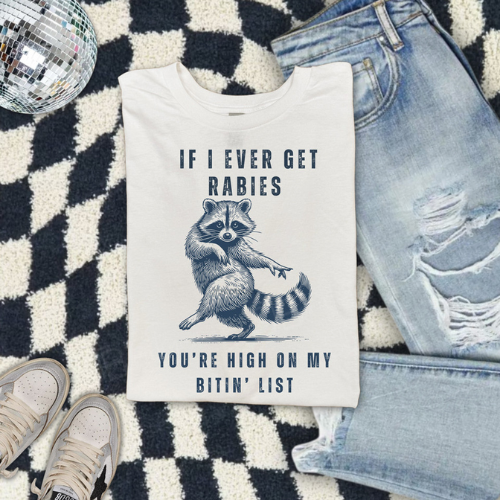 If I Ever Get Rabies Tee - Preorder