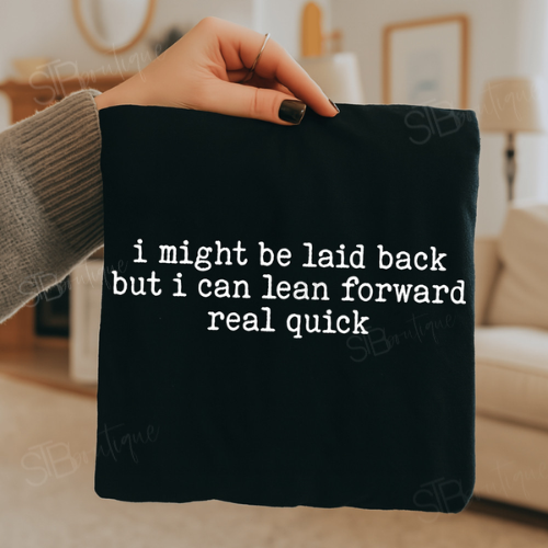 I Might Be Laid Back Tee - Preorder - STB Boutique