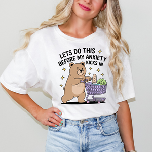 Let's Do This Before Anxiety Tee - Preorder