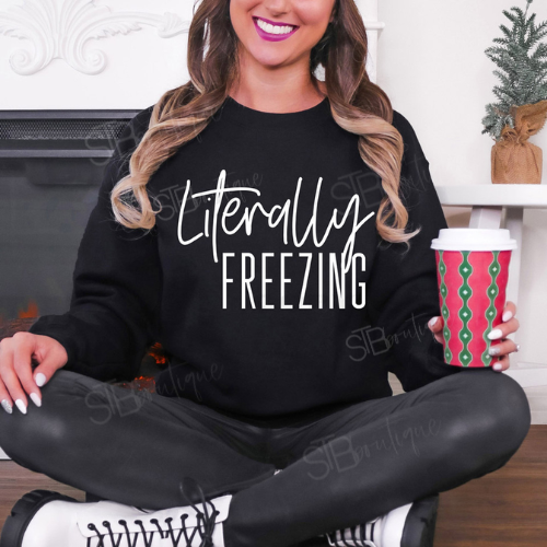 Literally Freezing Crewneck Sweatshirt - Preorder