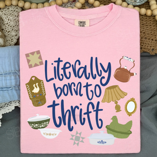 Literally Born To Thrift Tee - Preorder - STB Boutique