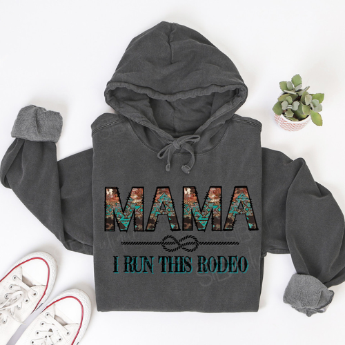 Mama I Run This Rodeo CC Hoodie - Preorder