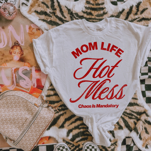 Distressed Mom Life Hot Mess Chaos Tee - Preorder
