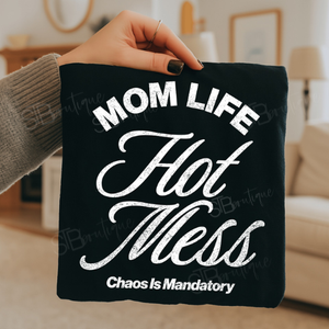 Black Distressed Mom Life Hot Mess Chaos Tee - Preorder