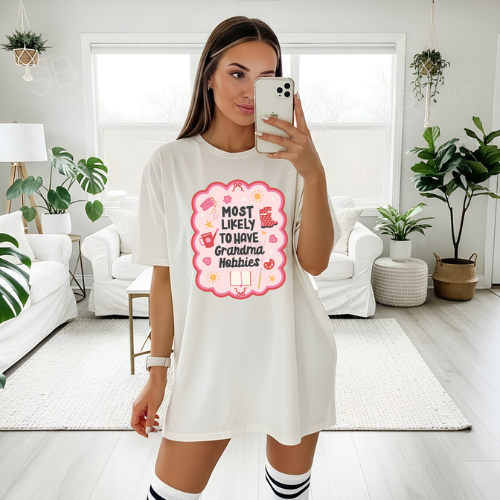 Most Likely To Have Grandma Hobbies Tee - Preorder - STB Boutique